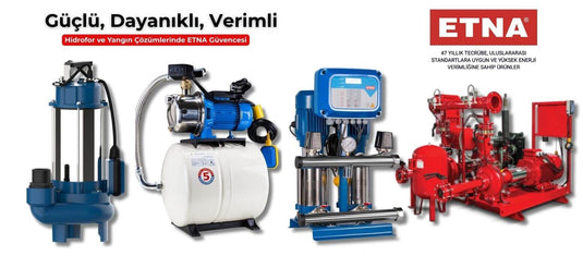 Hidrofor Nedir? Etna Hidrofor Sistemleri ve Kullanım Alanları
